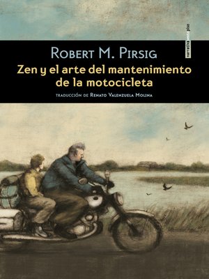 Zen y el arte del mantenimiento de la motocicleta - ebook